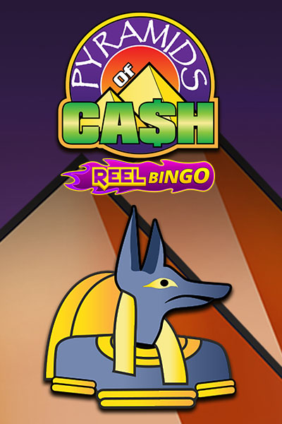 Pyramids Of Cash + Reel Bingo?height=600