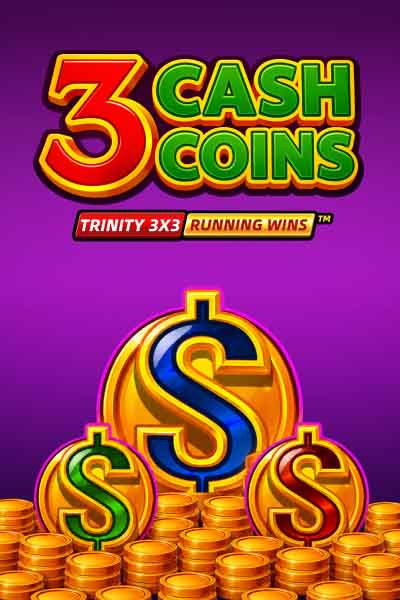 3 Cash Coins RUNNING WINS?height=600