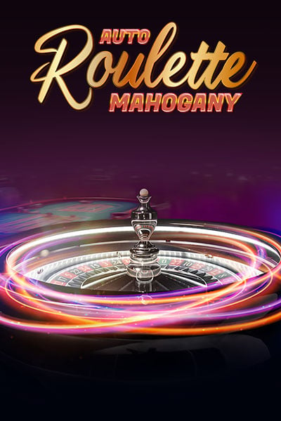 Mahogany Auto Roulette?height=600